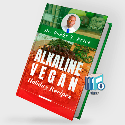 Alkaline Vegan Holiday Recipes eBook